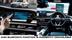 Audi Bluetooth Function is Currently Unavailable