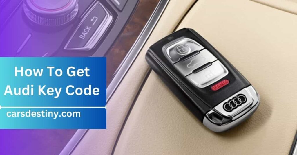 How To Get Audi Key Code