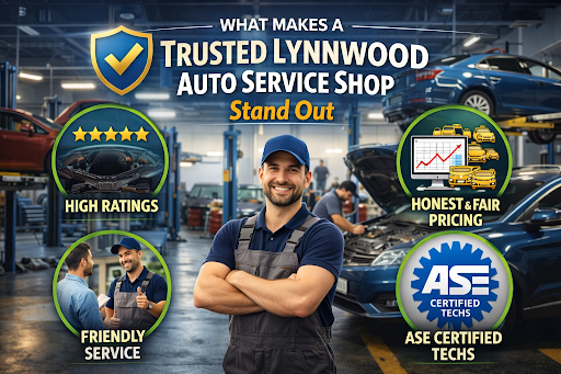What Makes a Trusted Lynnwood Auto Service Shop Stand Out